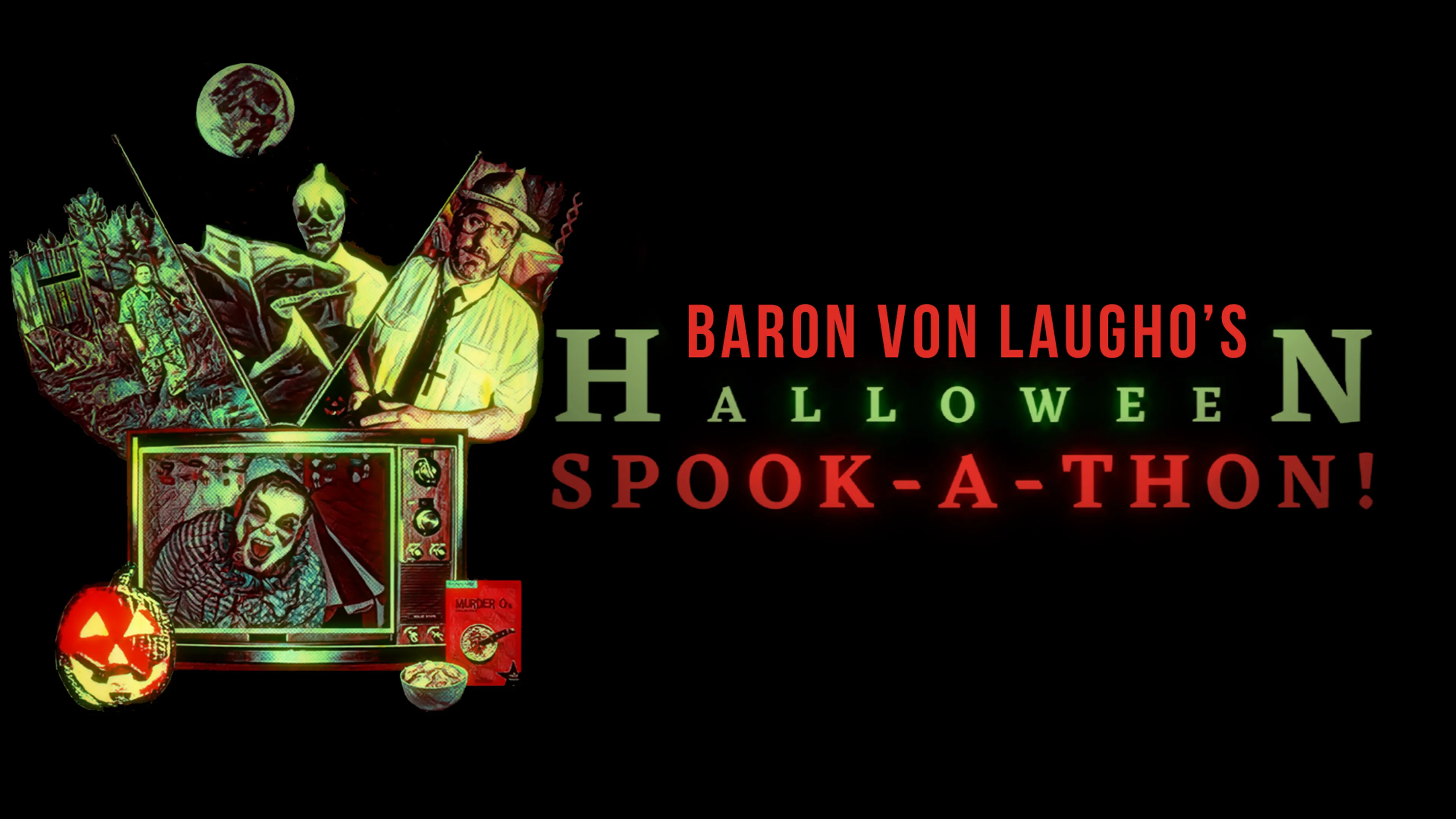 Baron Von Laugho's Halloween Spook-a-Thon! poster